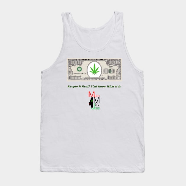 Y'all Know What It Is Tank Top by Main Mary Jane Cannabis Collectibles